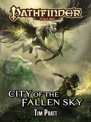 cover image of Pathfinder Tales--City of the Fallen Sky